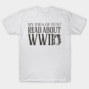 Read About WWII T-Shirt